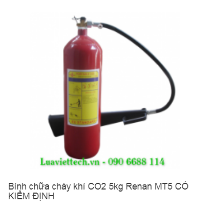 Bình chữa cháy khí CO2 5kg Renan MT5 CÓ KIỂM ĐỊNH