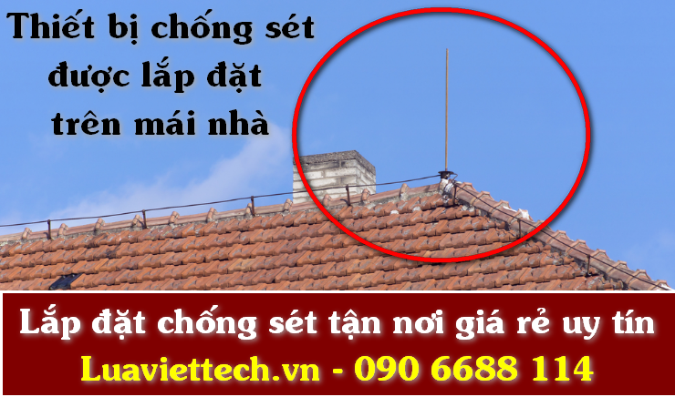 Lắp đặt thiết bị chống sét giá rẻ tại Bình Thuận giá rẻ