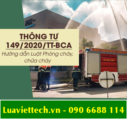 THÔNG TƯ 149/2020/TT-BCA hướng dẫn luật phòng cháy và chữa cháy Quý khách cần tư vấn, đặt hàng và nhận báo giá thiết bị phòng cháy chữa cháy theo thông tư 149/2020/TT-BCA