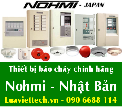 Giới thiệu thương hiệu Nohmi báo cháy, báo khói, báo nhiệt độ chính hãng từ Nhật Bản