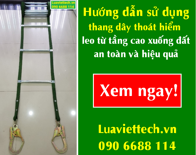 https://luaviettech.vn/tin-tuc/dung-thang-day-thoat-hiem-leo-tu-tang-cao-xuong-dat-nhu-the-nao-cho-an-toan